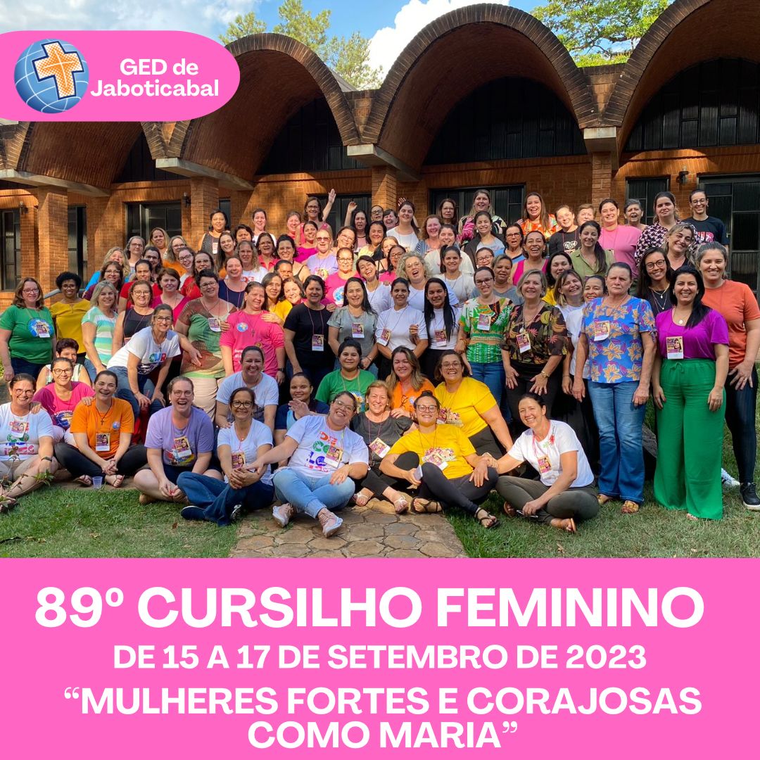89º CURSILHO FEMININO DA DIOCESE DE JABOTICABAL